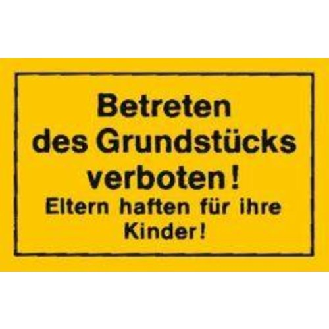 Verbotsschilder Betreten des Grundstücks-Beschreibung lesen