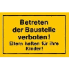 Verbotsschild Betreten der Baustelle verboten