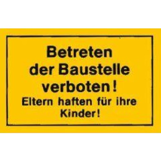 Verbotsschild Betreten der Baustelle verboten-Beschreibung lesen