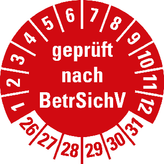 Prüfplakette geprüft nach BetrSichV 26-31,rot,Folie,selbstkl.,Ø 30mm,10/Bogen-Beschreibung lesen