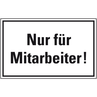 Türhinweisschild Nur für Mitarbeiter!, Folie, selbstklebend, 300x200mm-Beschreibung lesen
