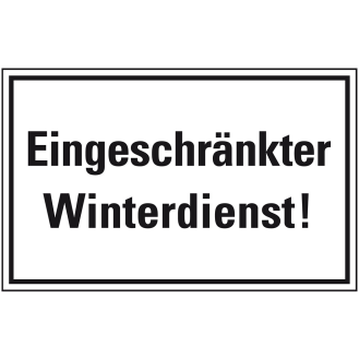 Hinweisschild Eingeschränkter Winterdienst!, Kunststoff, 300x200mm-Beschreibung lesen