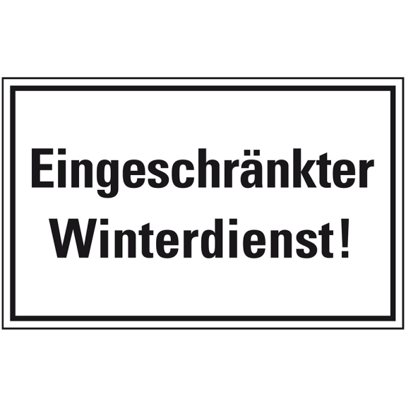 Hinweisschild Eingeschränkter Winterdienst!, Kunststoff, 300x200mm Hinweisschild Eingeschränkter Winterdienst!, Kunststoff, 300x200mm-Beschreibung lesen