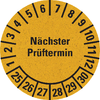 Prüfplakette Nächster Prüftermin 25-30,gelb,Primärfaser-Graspapier,Ø 30mm,18/BOG-Beschreibung lesen
