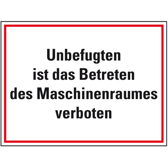 Maschinenhinweisschild Unbefugten ist das Betreten des Maschinenenraumes verboten, Kunststoff, 400x300mm Maschinenhinweisschild Unbefugten ist das Betreten des Maschinenenraumes verboten, Kunststoff, 400x300mm-Beschreibung lesen