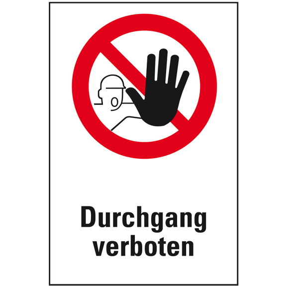 Verbots-Kombischild Durchgang verboten!, Kunststoff, 300x400mm, ASR A1.3, DIN 4844-2/D-P006 Verbots-Kombischild Durchgang verboten!, Kunststoff, 300x400mm, ASR A1.3, DIN 4844-2/D-P006-Beschreibung lesen