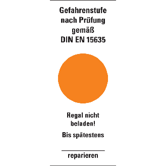 Hinweisetikett Gefahrenstufe orange, Regal nicht beladen!Folie, 40x100mm, 5/Bogen-Beschreibung lesen