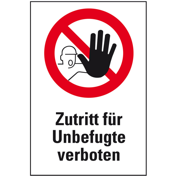 Verbots-Kombischild Zutritt für Unbefugte verboten, Kunststoff, 300x400mm, ASR A1.3, DIN 4844-2/D-P006-Lire la description