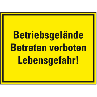 Hinweisschild Betriebsgelände Betreten verboten..., Kunststoff, 400x300mm-Beschreibung lesen