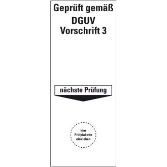 Grundplakette Geprüft gemäß DGUV Vorschrift 3,Folie,selbstkl.,40x100mm,5/Bogen-Beschreibung lesen