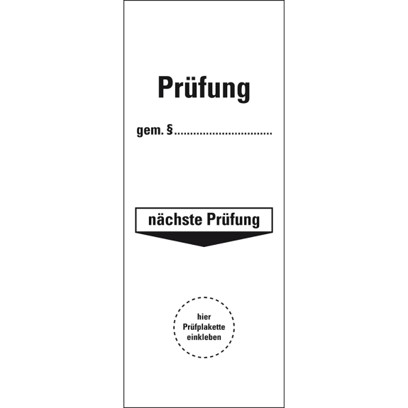 Grundetikett Prüfung gemäß §...Nächster Prüfung, Kunststoff, inkl.Kabelb., 40x100mm, 10/VE-Beschreibung lesen
