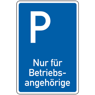 Parkplatzschild Nur für Betriebsangehörige, Aluminium RA0, reflektierend, 600x900mm, DIN 67520, nach StVO-Beschreibung lesen