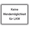 Hinweisschild Keine Wendemöglichkeit für LKW, Aluminium RA0, reflektierend, 600x450mm, DIN 67520