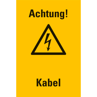 Warn-Kombischild Achtung! Kabel, Kunststoff, 300x200mm-Beschreibung lesen