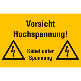 Warn-Kombischild Vorsicht! Hochspannung Kabel unter..., Kunststoff, 300x200mm-Beschreibung lesen