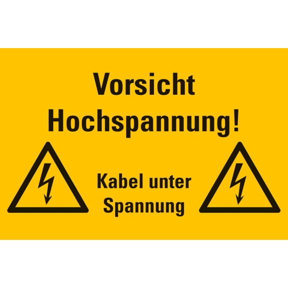 Warn-Kombischild Vorsicht! Hochspannung Kabel unter..., Kunststoff, 300x200mm-Beschreibung lesen