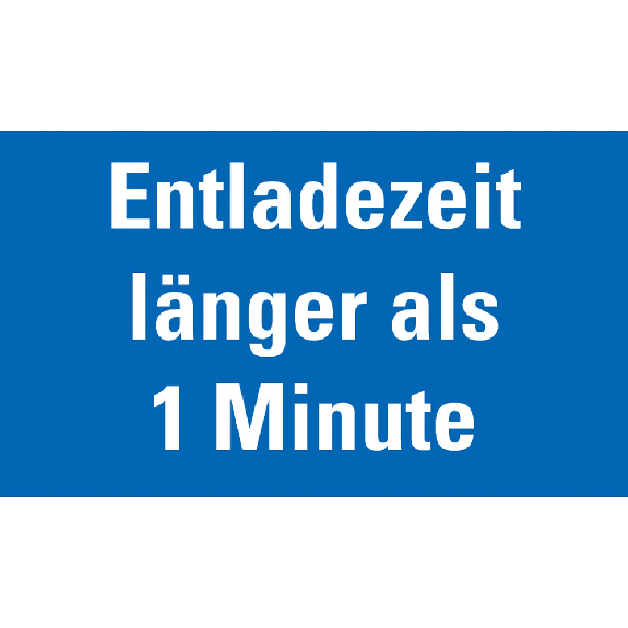 Hinweisschild Entladezeit länger als 1 Minute,praxisbewährt,Folie,120x200mm-Leggi tutto