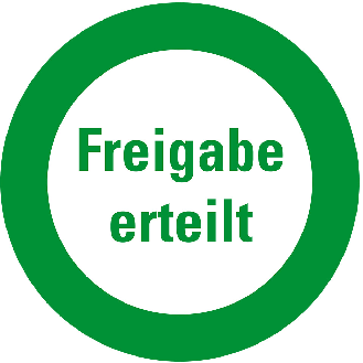 Infoplakette Freigabe erteilt, Dokumentenfolie, selbstklebend, Ø 30mm, 18/Bogen-Beschreibung lesen