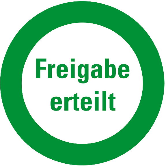 Infoplakette Freigabe erteilt, Dokumentenfolie, selbstklebend, Ø 30mm, 18/Bogen-Beschreibung lesen