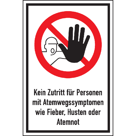Verbots-Kombischild Kein Zutritt...Atemwegssymptomen..., Aluminium, 400x600mm-Beschreibung lesen