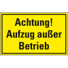 Hinweisschild Achtung! Aufzug außer Betrieb, Kunststoff, 300x200mm