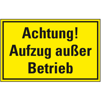 Hinweisschild Achtung! Aufzug außer Betrieb, Kunststoff, 300x200mm-Beschreibung lesen