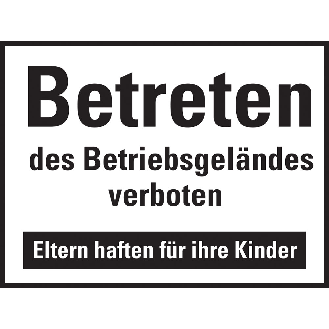 Hinweisschild Betreten des Betriebsgeländes verboten..., Aluminium, 250x330mm-Beschreibung lesen