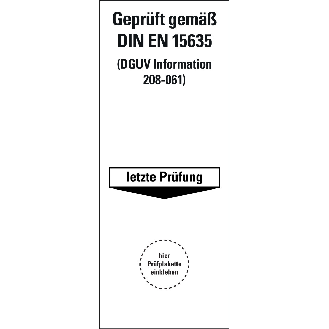 Grundetikett Geprüft DIN EN 15635/DGUV 208-061, Folie, ablösbar, 40x100mm, 5/Bogen-Beschreibung lesen