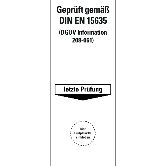 Grundetikett Geprüft DIN EN 15635/DGUV 208-061, Folie, ablösbar, 40x100mm, 5/Bogen-Beschreibung lesen