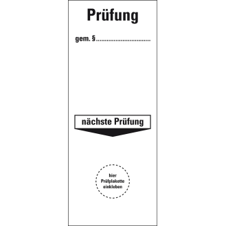 Grundplakette Prüfung gem. §... nächste Prüfung,Folie,selbstkl.,100x40mm,40/Heft-Beschreibung lesen