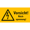 Warn-Kombischild Vorsicht! Rückspannung!, RoHS konform, Folie, selbstklebend, 52x26mm, ASR A1.3, DIN EN ISO 7010 W012