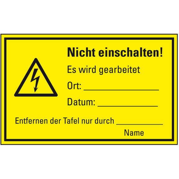 Warnschild Nicht einschalten! Es wird gearbeitet..., Kunststoff, 200x300mm-Beschreibung lesen
