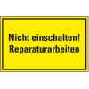 Warnschild Nicht einschalten! Reparaturarbeiten, Kunststoff, 120x200 mm