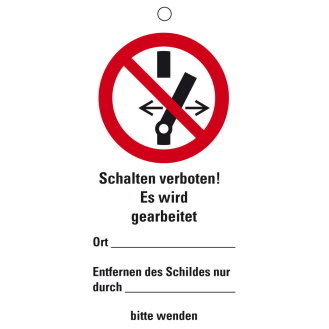 Wartungsanhänger Schalten verb.! Es wird...,doppels.,Kunststoff,147x76 mm,10/VE-Beschreibung lesen