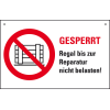 Verbots-Kombischild Gesperrt Regal bis zur Reparatur..., Kunststoff, 300x200mm, DIN EN ISO 7010