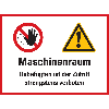 Hinweisschild Maschinenraum - Unbefugten ist der Zutritt...,Folie,200x300mm
