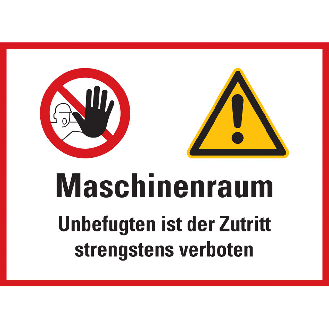 Hinweisschild Maschinenraum - Unbefugten ist der Zutritt...,Folie,200x300mm-Beschreibung lesen