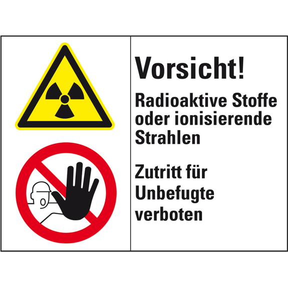 Kombischild mit Symbol Vorsicht! Radioaktive Stoffe..., Folie, 200x150mm, ASR A1.3, DIN EN ISO 7010 D-P006 und W003-Beschreibung lesen
