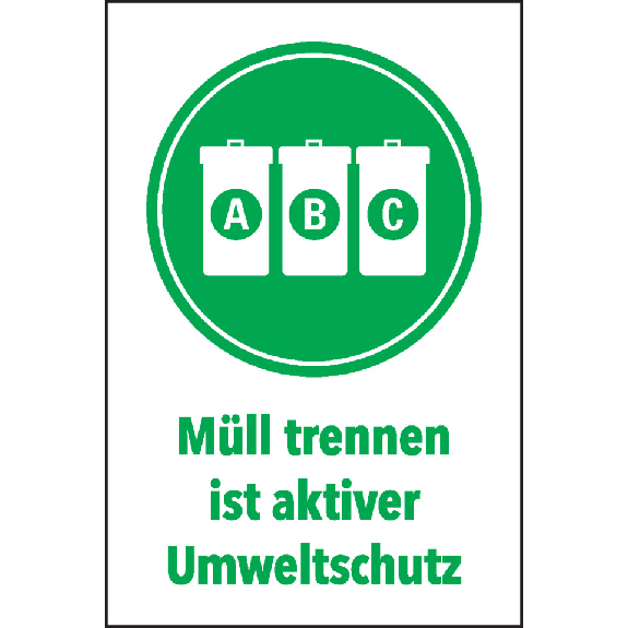 Hinweisschild Müll trennen ist aktiver Umweltschutz, Cellulose-Folie, 200x300mm Hinweisschild Müll trennen ist aktiver Umweltschutz, Cellulose-Folie, 200x300mm-Beschreibung lesen