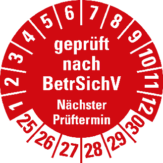 Prüfplakette geprüft n.BetrSichV Nä.Prüft. 25-30,Folie,selbstkl.,Ø 30mm,10/Bogen-Beschreibung lesen
