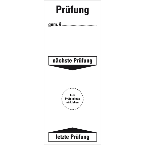 Grundetikett Prüfung gemäß §...nä/letz.Prüfung, Folie, selbstklebend, 40x100mm, 5/Bogen Grundetikett Prüfung gemäß §...nä/letz.Prüfung, Folie, selbstklebend, 40x100mm, 5/Bogen-Beschreibung lesen
