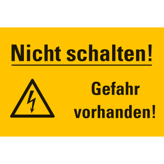 Warn-Kombischild Nicht schalten! Gefahr vorhanden!, Kunststoff, 120x200mm-Beschreibung lesen