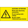 Warn-Kombischild ACHTUNG! Nicht unter Spannung,RoHS konform,3-spr.,Folie,37x74mm Warn-Kombischild ACHTUNG! Nicht unter Spannung,RoHS konform,3-spr.,Folie,37x74mm