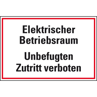 Hinweisschild Elektrischer Betriebsraum, Unbefugten..., Kunststoff, 300x200mm-Beschreibung lesen