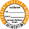 Prüfplakette kalibriert,nä.Kalibriert.,25-28,weiß/orange,Folie,Ø 40mm,10/Bogen Prüfplakette kalibriert,nä.Kalibriert.,25-28,weiß/orange,Folie,Ø 40mm,10/Bogen