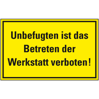 Hinweisschild Unbefugten ist das Betreten..., Kunststoff, 400x300mm-Beschreibung lesen