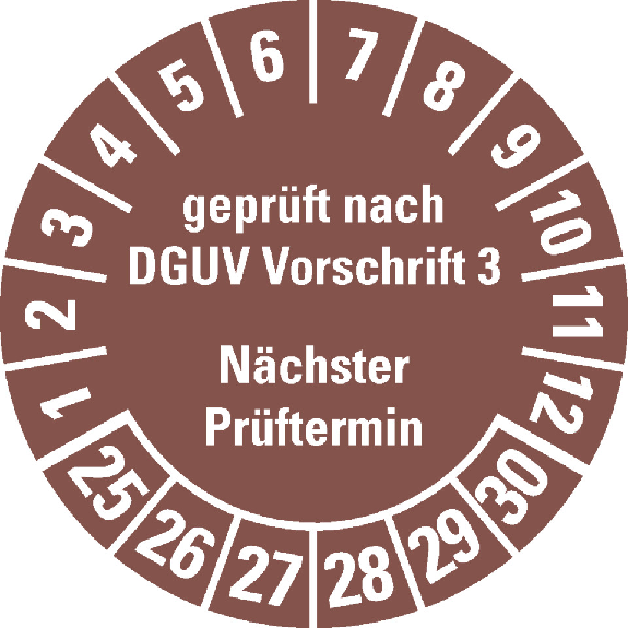 Prüfplakette geprüft DGUV Vor.3 Nächster Prüftermin, 25-30, braun, Cellulose-Folie, selbstklebend, Ø 30mm, 18/Bogen Prüfplakette geprüft DGUV Vor.3 Nächster Prüftermin, 25-30, braun, Cellulose-Folie, selbstklebend, Ø 30mm, 18/Bogen-Beschreibung lesen
