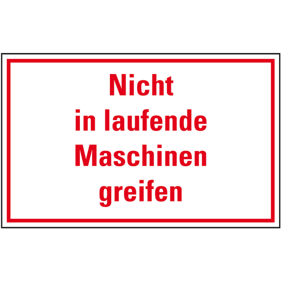 Maschinenhinweisschild Nicht in laufende Maschinen greifen, Kunststoff, 300x200mm Maschinenhinweisschild Nicht in laufende Maschinen greifen, Kunststoff, 300x200mm-Beschreibung lesen