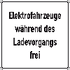 Hinweisschild Elektrofahrzeuge während des Ladevorgangs frei, Nr.1026-60, Aluminium RA0, 600x600mm, DIN 67520