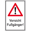 Kombischild Gefahrenstelle, Vorsicht Fußgänger!, Nr.101, Alu RA0, reflektierend, 600x900mm, DIN 67520